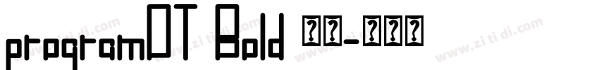 programOT Bold 粗体字体转换